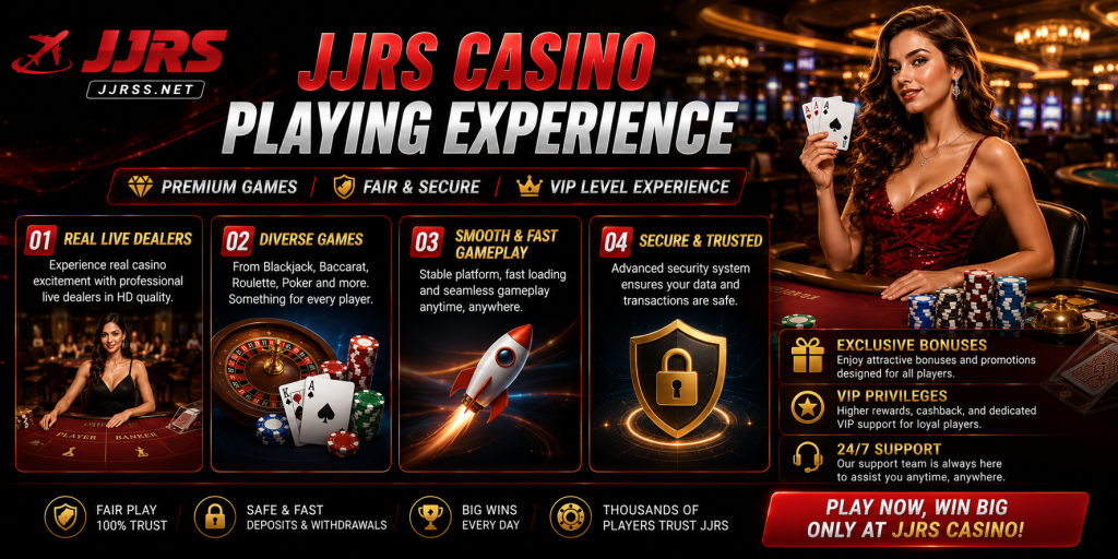 JJRS Casino playing experience