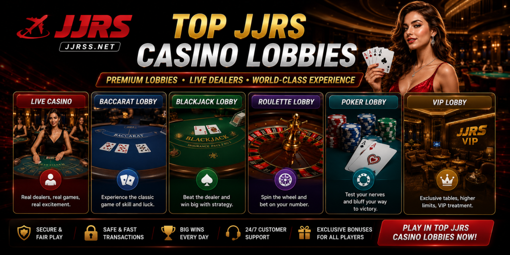 Top JJRS Casino lobbies